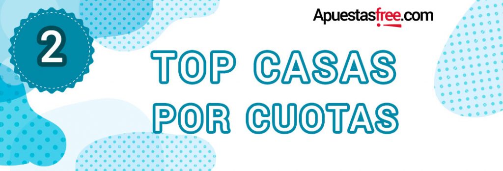 2-Mejores-casa-de-apuestas-segun-sus-cuotas