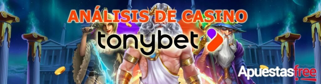 análisis tonybet casino